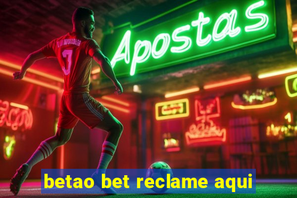 betao bet reclame aqui